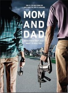 Mom and Dad (2017)