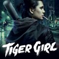 Tiger Girl (2017)