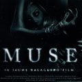 The English language trailer for Jaume Balagueró's "Muse" is already out