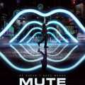 Mute (2018)