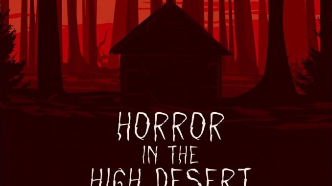 An excursionist is missing for 3 years in "Horror in the High Desert"