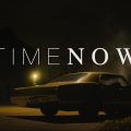 "Time Now": A young woman returns to her hometown and nothing is what it seems