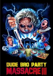 Dude Bro Party Massacre III (2015)